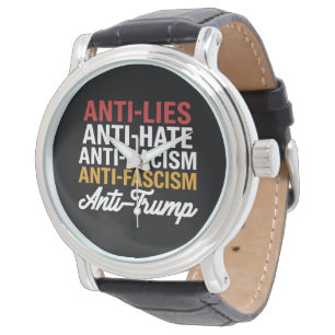AntiTrump Hate Ligger och fascism Resistent Anti T Armbandsur