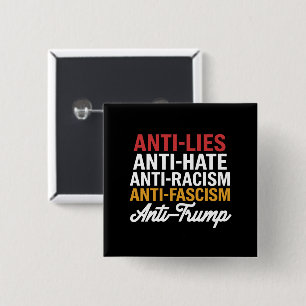 AntiTrump Hate Ligger och fascism Resistent Anti T Knapp