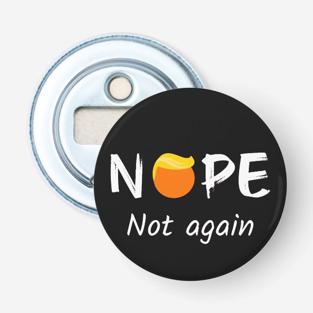 Antitrump - Nej, inte igen II Flasköppnare (Framsidan)