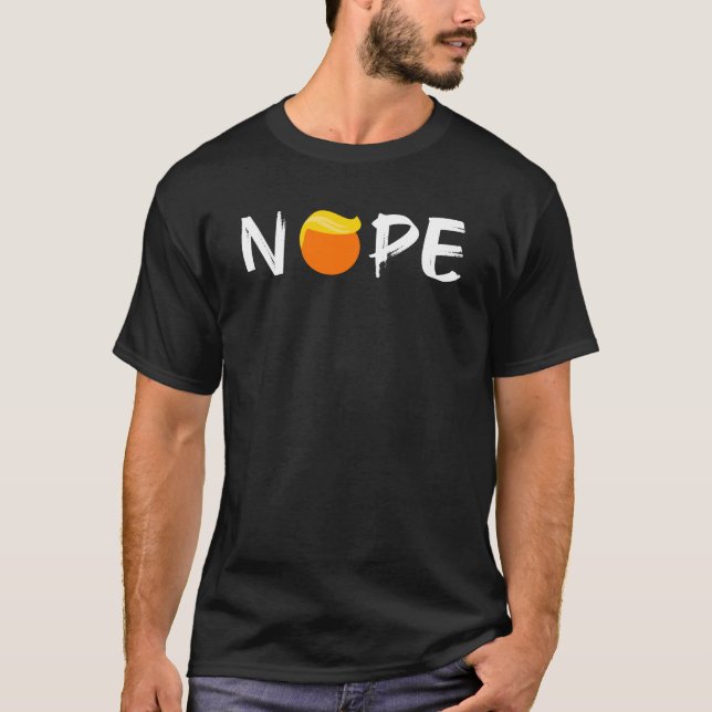 Antitrump - Nope Edition II T Shirt (Framsida)