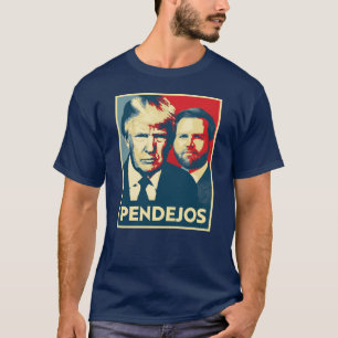 Antitrumpavvikelse - Pendejos T Shirt