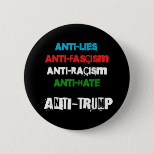 Antitrumpens Liggra fascismen rasism och hettrast Knapp