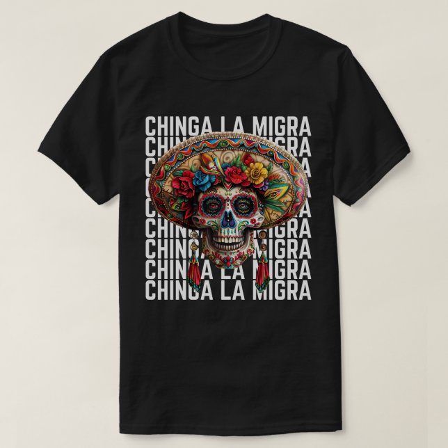 Antitrumpump för Chinga La Migra Sugar Skull T Shirt (Design framsida)