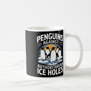 Antitrumpursuppehållande penguiner mot auktoritärt kaffemugg