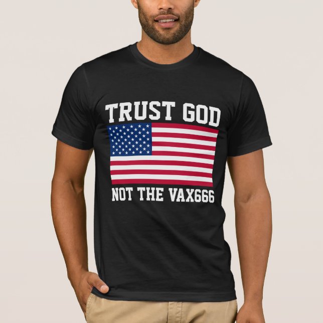 ANTIVAX TRUST GOD T-SHIRTS (Framsida)