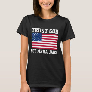 ANTIVAX TRUST GOD T-SHIRTS