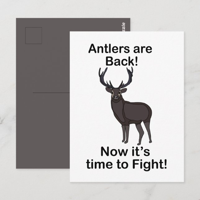 Antlers Are Back It's Time To Fight Deer Quote Vykort (Fram/baksida)