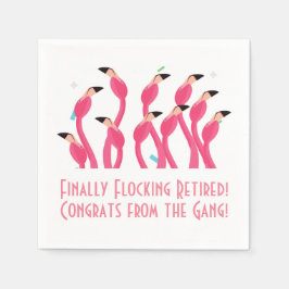 Äntligen Flockar Pensionerad Flamingo Pensionär  Pappersservett