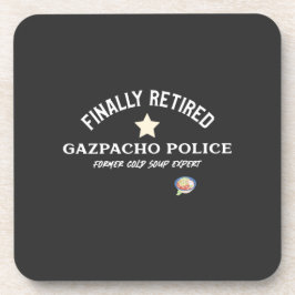 Äntligen pensionerad, Gazpacho Police T-Shirt Thro Underlägg