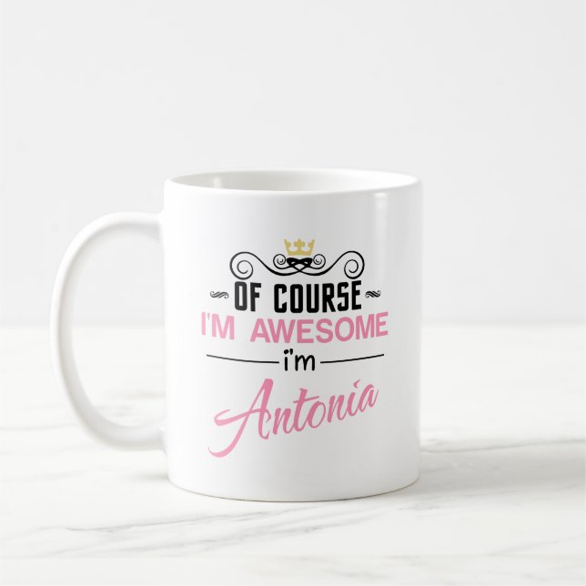 Antonia Naturligtvis är jag Fantastisk Namn Kaffemugg (Vänster)