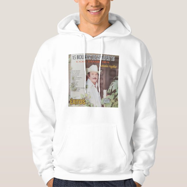 Antonio Aguilar - 15 Boleros De Siempre 15 album 1 Hoodie (Framsida)