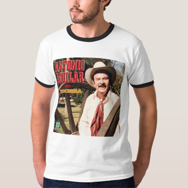 Antonio Aguilar - Antonio Aguilar Con Tambora albu T Shirt (Framsida)