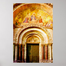 Antrance of Saint Mark's Basilica in Venedig Poster