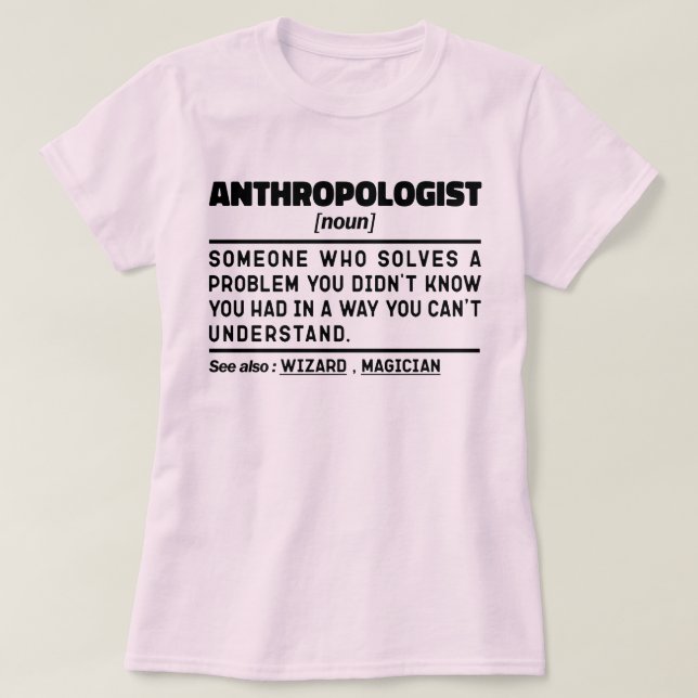 Antropolog Noun Definition Antropology Älskare T Shirt (Design framsida)