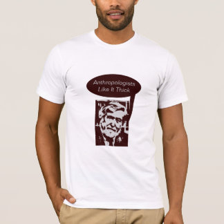Antropologer gillar det tjockt tee shirt
