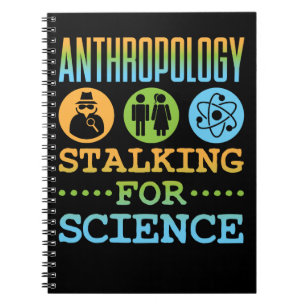 Antropologi Stalking for Science Antropolog Anteckningsbok