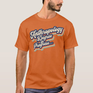Antropologi student grad t shirt