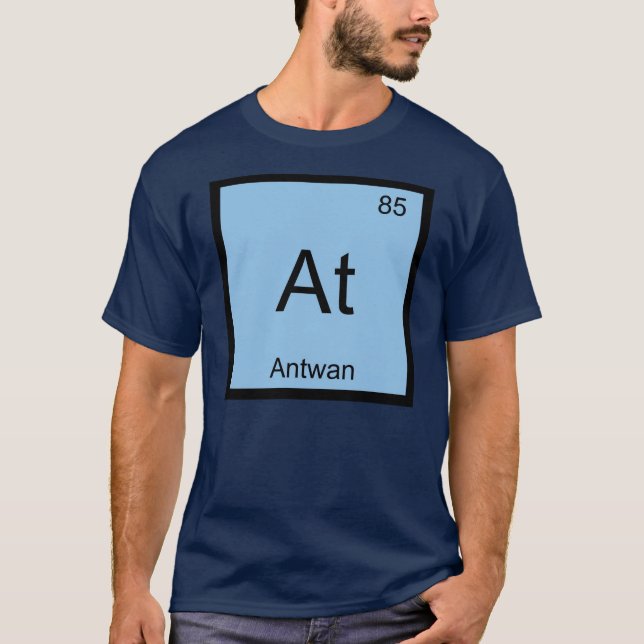Antwan Namn Kemi Element Periodiska Systemet T Shirt (Framsida)