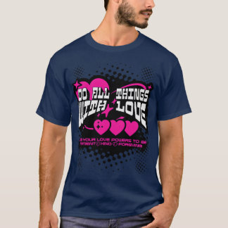 Använd all Sak tillsammans med Kärlek Var patientt T Shirt