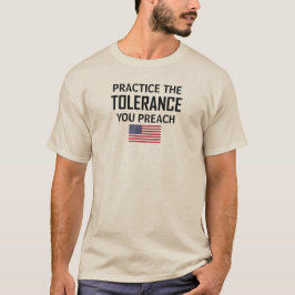 Använd den tolerans du predikar t-shirt