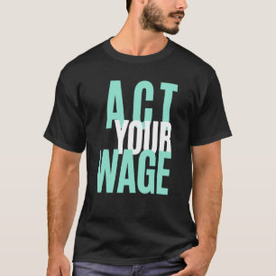 Använd din ekonomiska rådgivare för löneinformatio t shirt