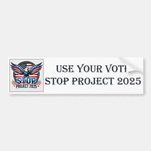 Använd din röst - stoppa projekt 2025 bildekal