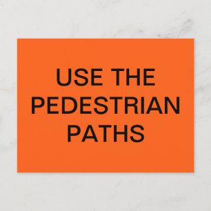 ANVÄND GANGVÄGARNA SÄKERHET ORANGE POSTER VYKORT