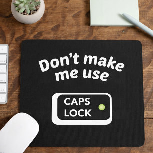 Använd inte Caps Lock - Rolig Musmatta