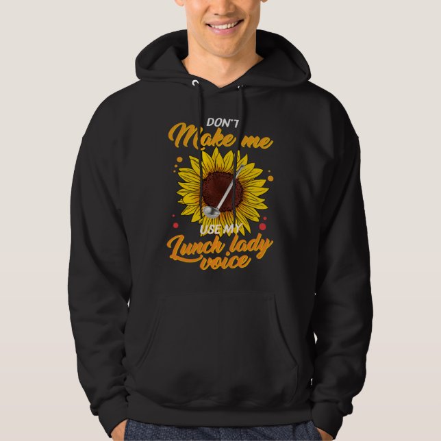 Använd inte min cafeteriaröst Cafeteriadamer Hoodie (Framsida)