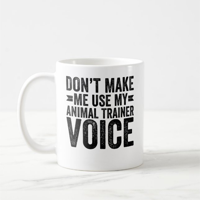 Använd inte min djurtännar-röst kaffemugg (Vänster)