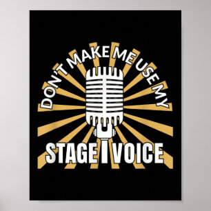 Använd inte min scenröst - Teatercitat Poster