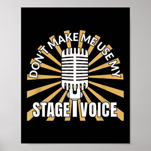 Använd inte min scenröst - Teatercitat  Poster (Framsidan)
