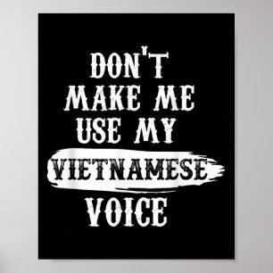 Använd inte min vietnamesiska röst poster