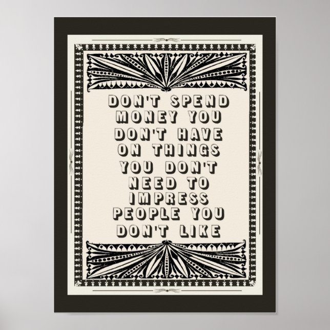 Använd inte pengar som du inte har råd med poster (Framsidan)