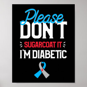 Använd inte sockerrock Diabetes typ 1 Poster
