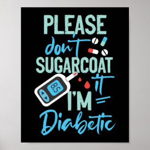 Använd inte sockerrock Diabetes typ 1 Poster