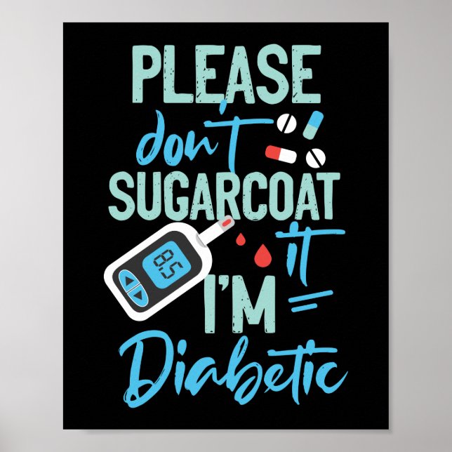 Använd inte sockerrock Diabetes typ 1 Poster (Framsidan)