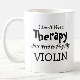 Använd inte terapi för att spela upp Violin Birthd Kaffemugg