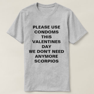Använd kondomar denna valentines day ingen t shirt