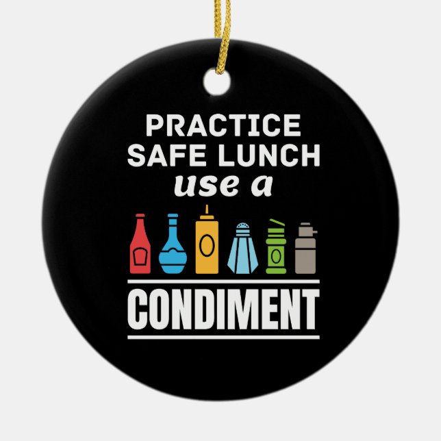 Använd Säker Lunch Använda a Condiment Cafeteria Julgransprydnad Keramik (Framsidan)