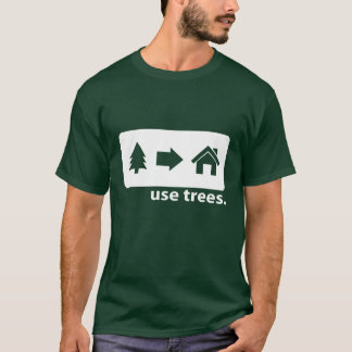 Använd trädutslagsplatsen t shirt