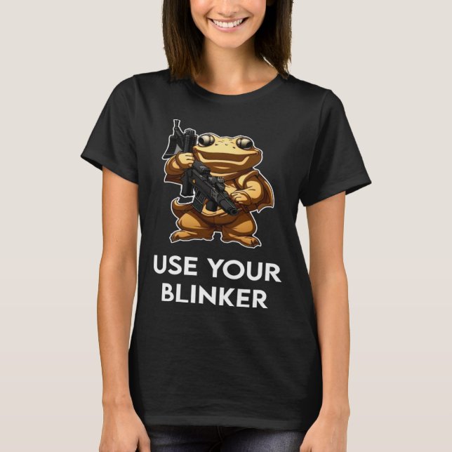 Använda din blinker 4 t shirt (Framsida)
