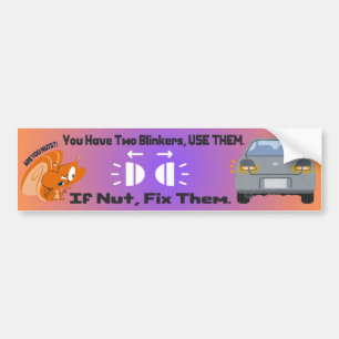Använda dina blinkande ekorre Driving Safety Humor Bildekal
