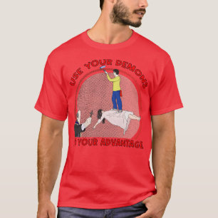 Använda dina krav till din fördel 1 t shirt