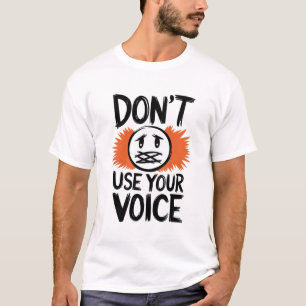 använda inte din lustiga röstdesign t shirt