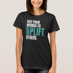 Använda Ord för att tänja andra inspirationsmotor T Shirt