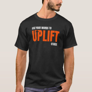 Använda Ord för att tänja andra inspirationsmotor T Shirt