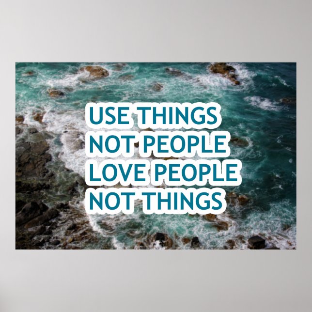 Använda sak, inte kärlek människor, inte sak poster (Framsidan)