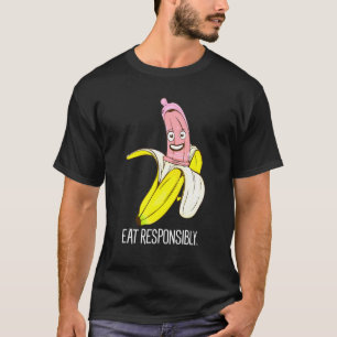Användan Banana Eat Responsible BirControl Condom T Shirt