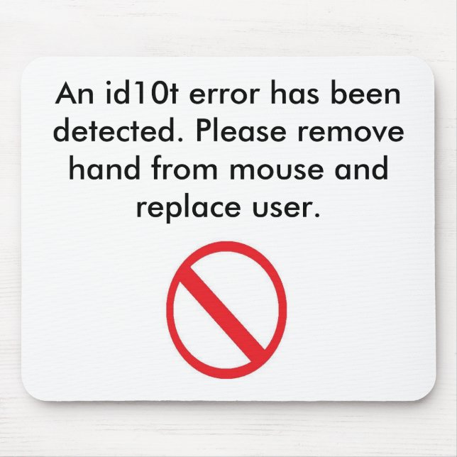 Användarefel Mousepad Musmatta (Framsidan)